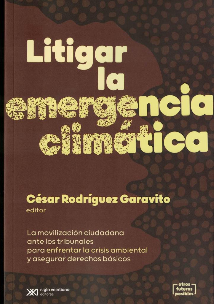 LITIGAR LA EMERGENCIA CLIMATICA