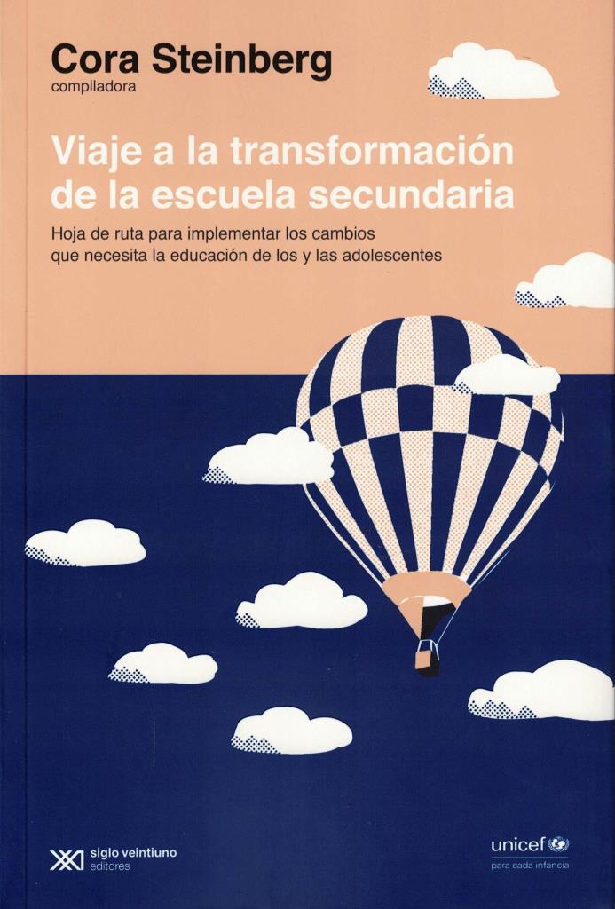 VIAJE A LA TRANSFORMACION DE LA ESCUELA SECUNDARIA