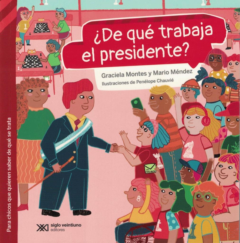 DE QUE TRABAJA EL PRESIDENTE