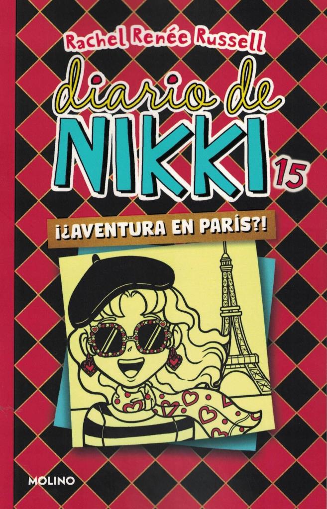 DIARIO DE NIKKI 15. Â¡AVENTURA EN PARIS!