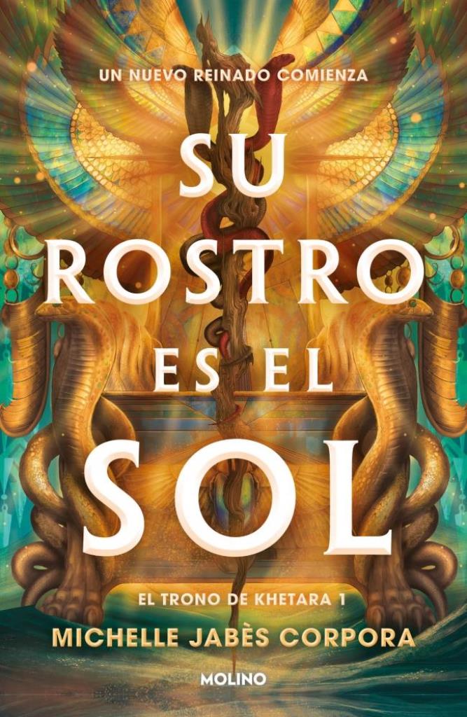 SU ROSTRO EN EL SOL - EL TRONO DE KHETARA 1
