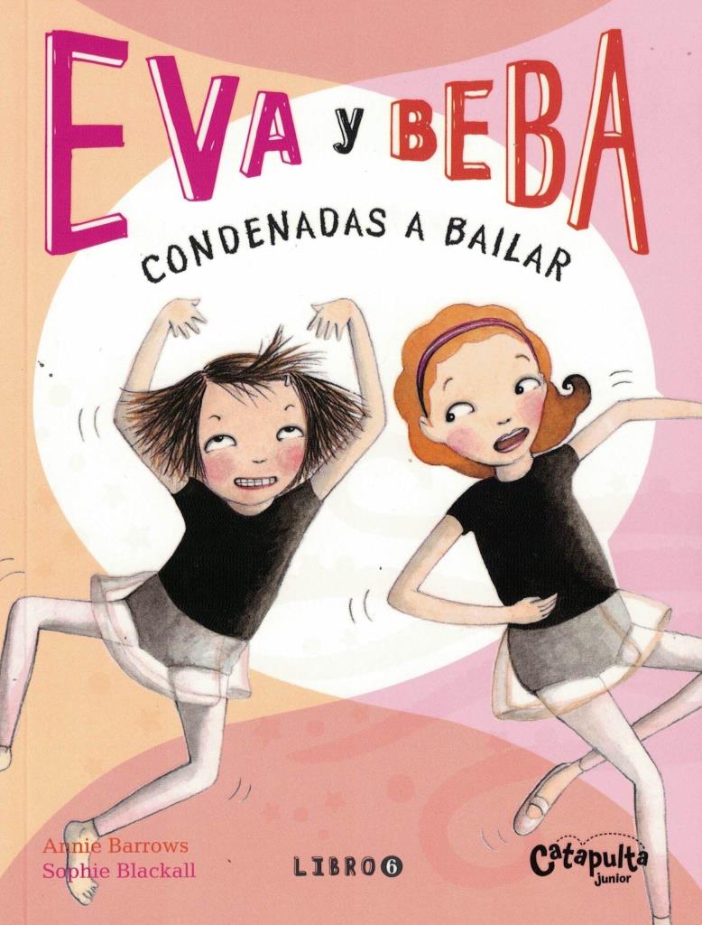 Eva y Beba condenadas a bailar