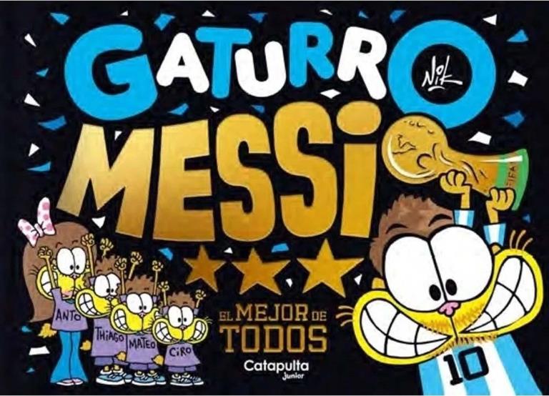 GATURRO MESSI- EL MEJOR DE TODOS