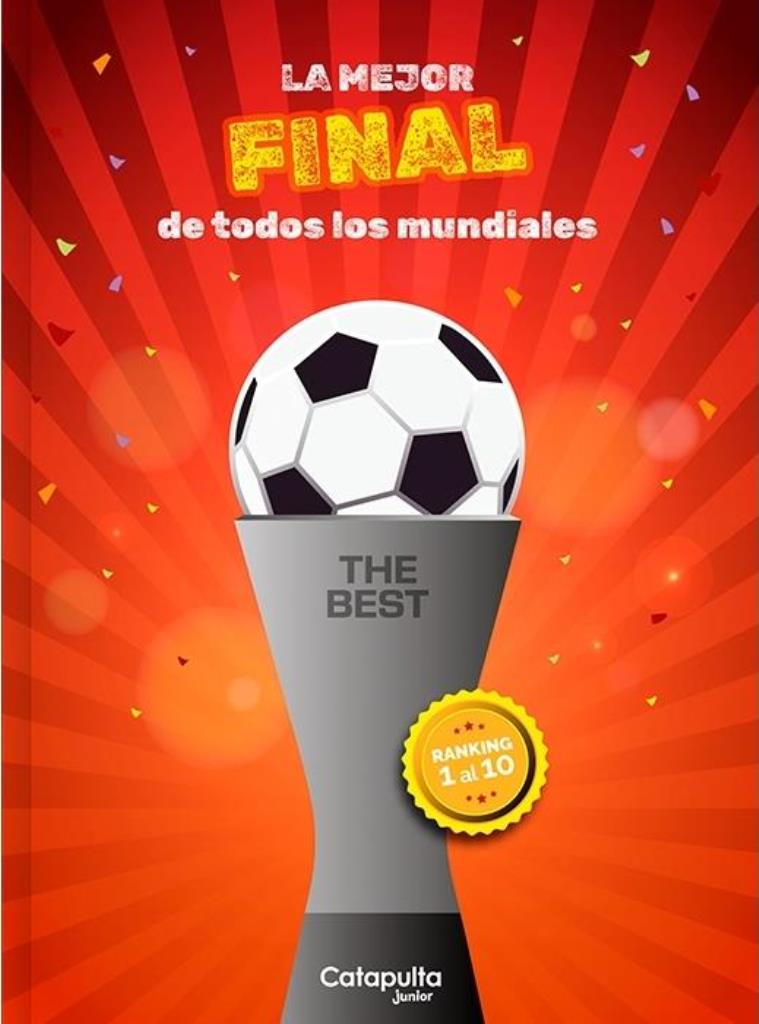 THE BEST: LA MEJOR FINAL DE TODAS LAS FINALES