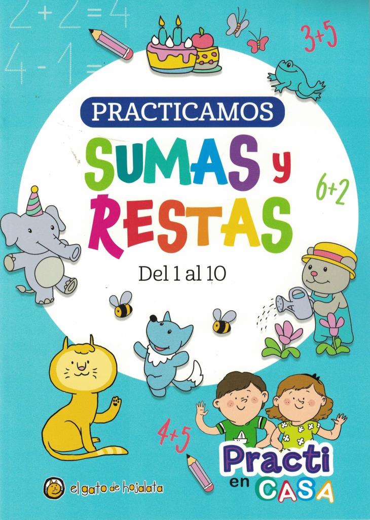 PRACTICAMOS SUMAS Y RESTAS DEL 1 AL 10