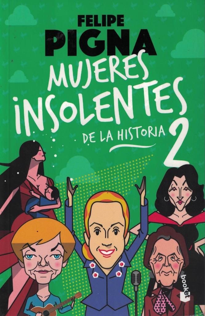 MUJERES INSOLENTES DE LA HISTORIA 2