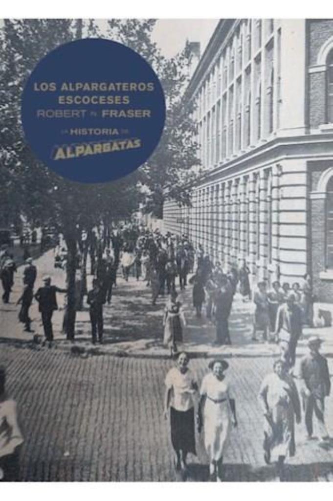 ALPARGATEROS ESCOCESES, LOS - LA HISTORIA DE ALPARGATAS