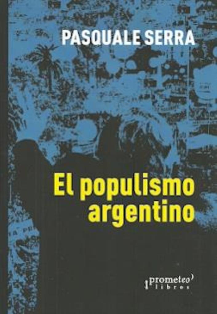 POPULISMO ARGENTINO, EL