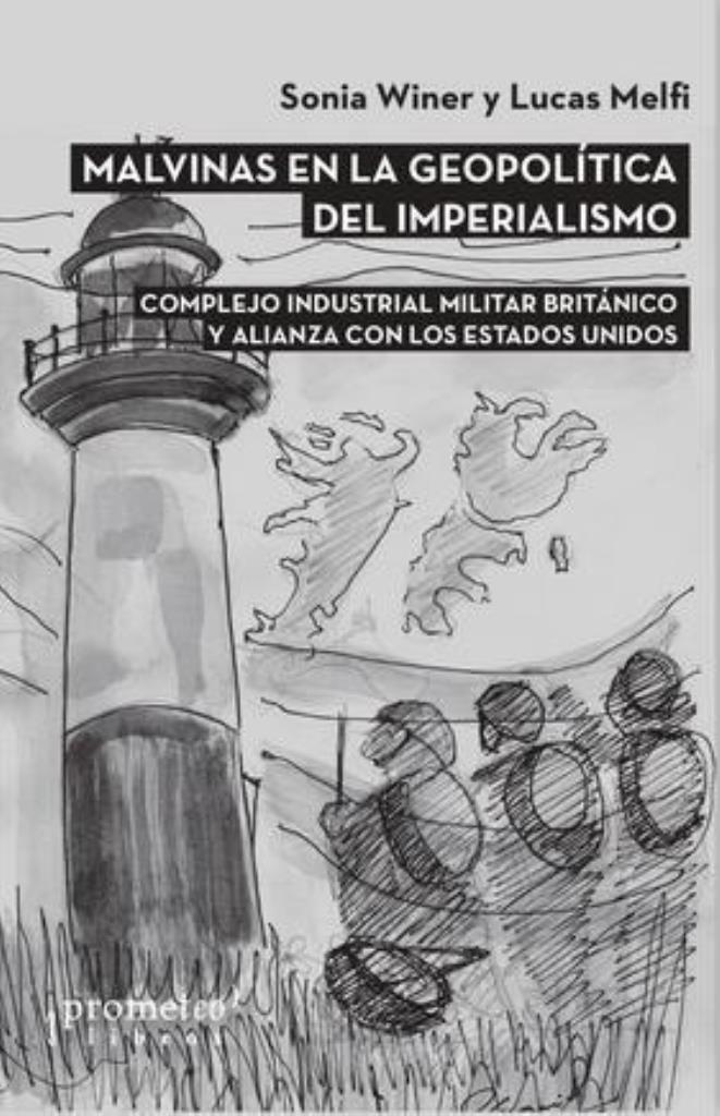 MALVINAS EN LA GEOPOLITICA DEL IMPERIALISMO. COMPLEJO INDUST