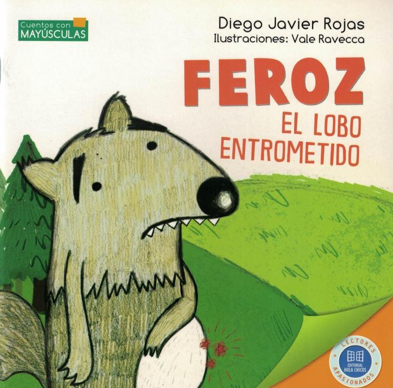 FEROZ EL LOBO ENTROMETIDO