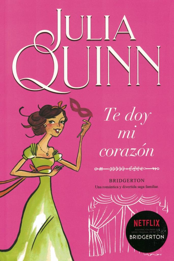 TE DOY MI CORAZON (BRIDGERTON 3)