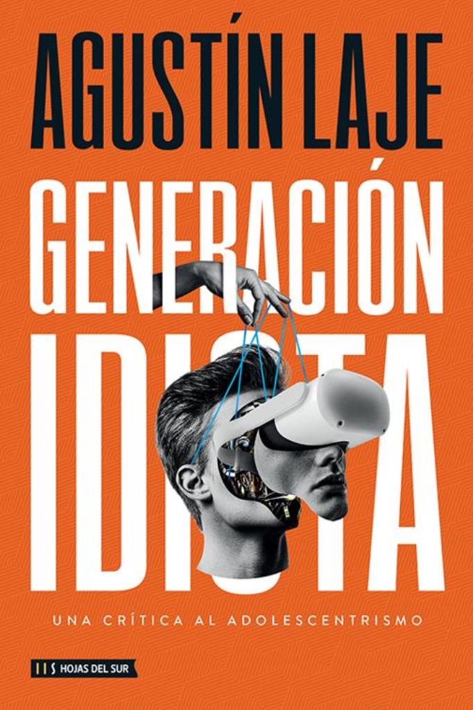 GENERACION IDIOTA