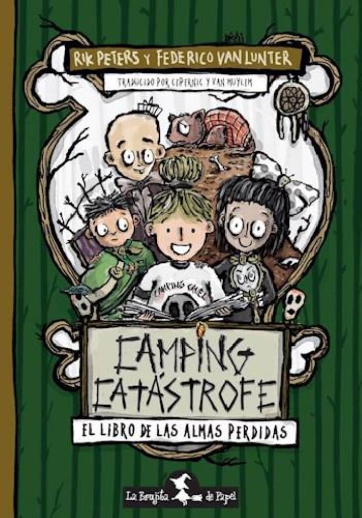 CAMPING CATASTROFE- EL LIBRO DE LAS ALMAS PERDIDAS