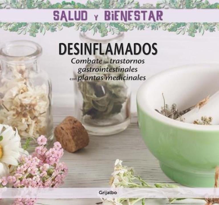 DESINFLAMADOS- COMBATE LOS TRASTORNOS GASTROINTESTINALES CON PLANTAS MEDICINALES