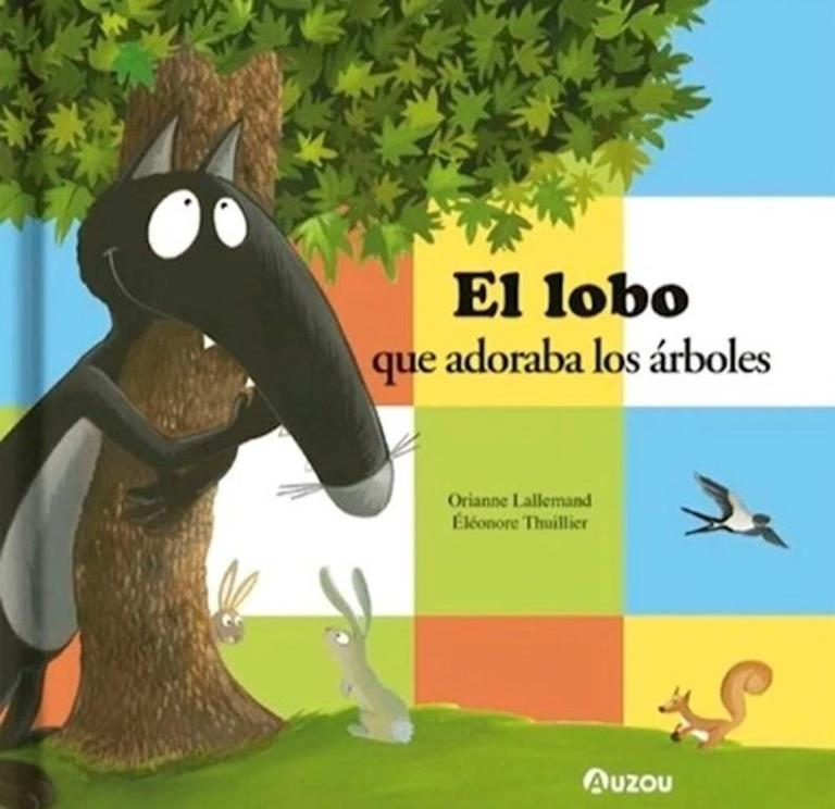 LOBO QUE ADORABA A LOS ARBOLES, EL