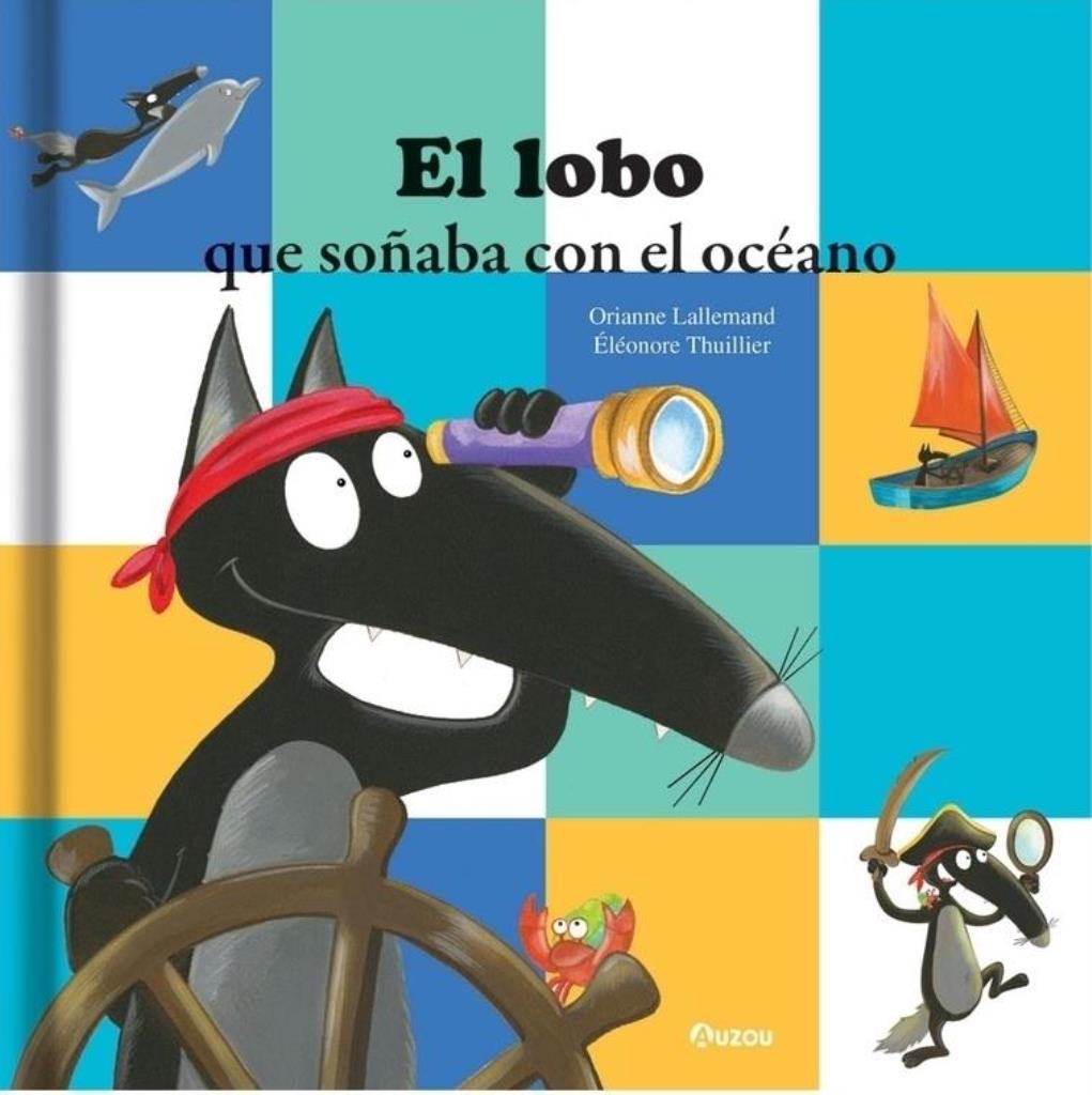 LOBO QUE SOÑABA CON EL OCEANO, EL