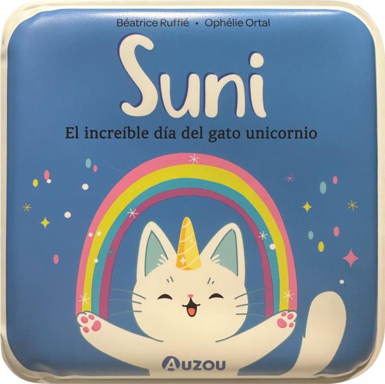 SUNI- EL INCREIBLE DIA DEL GATO UNICORNIO